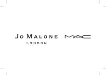 Jo Malone, MAC